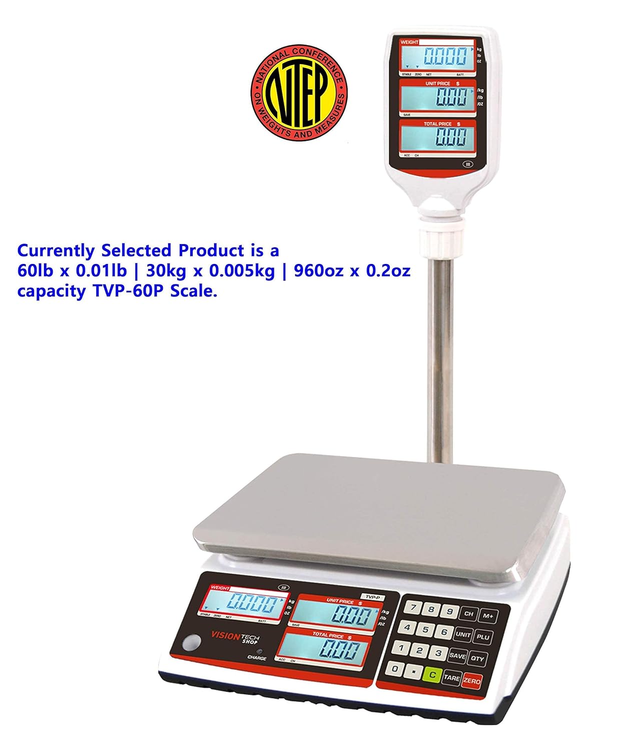 VisionTechShop TVP-60P Price Computing Scale with Pole Display, Lb/Oz/Kg, 60lb Capacity, 0.01lb Readability, NTEP Legal for Trade COC #19-038, NSF Certified