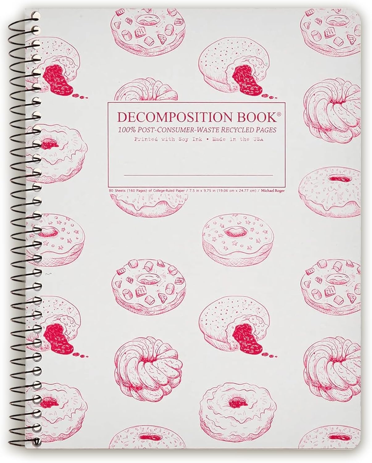 Decomposition Donut Time College Ruled Spiral Notebooks – 9.75 x 7.5 Journal with 160 Lined Pages – Cute Notebooks for School Supplies, Home & Office – 100% Recycled Paper – Made in USA